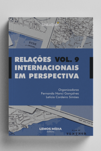 [IMPRESSO] Relações Internacionais em Perspectiva: volume 9