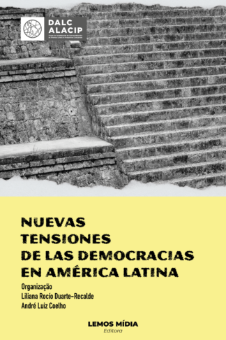 [E-BOOK] Nuevas tensiones de las democracias en América Latina