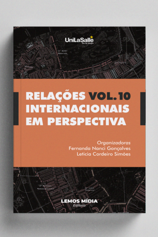 [IMPRESSO] Relações Internacionais em Perspectiva: volume 10