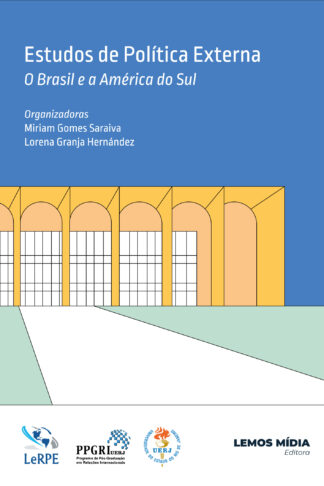 [E-BOOK] Estudos de Política Externa: o Brasil e a América do Sul