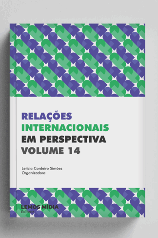 [IMPRESSO] Relações Internacionais em Perspectiva: volume 14